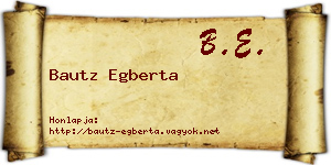 Bautz Egberta névjegykártya